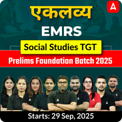 एकलव्य | EMRS Social Studies TGT Prelims Foundation Batch 2025  | Online Live Classes by Adda247